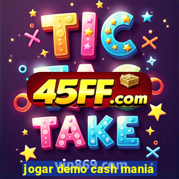 jogar demo cash mania